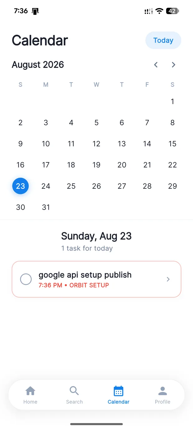 Orbit calendar for August 2026 with today highlighted and the day’s task listed below.